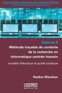 Méthode traçable de conduite de la recherche en informatique centrée humain_cover