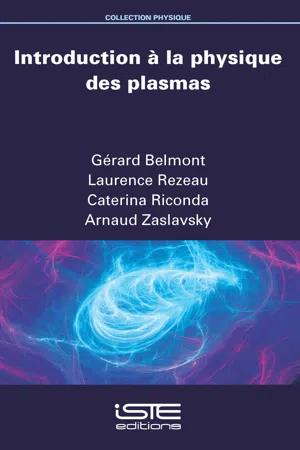 Introduction à la physique des plasmas