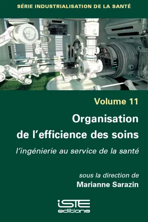 Organisation de l'efficience des soins