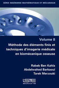 Méthode des éléments finis et techniques d'imagerie médicale en biomécanique osseuse_cover