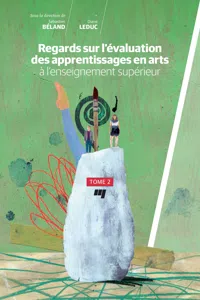 Regards sur l'évaluation des apprentissages en arts à l'enseignement supérieur, tome 2_cover