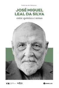 José Miguel Leal da Silva - Entre química e minas_cover