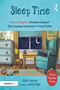 Sleep Time: A 'Words Together' Storybook to Help Children Find Their Voices_cover