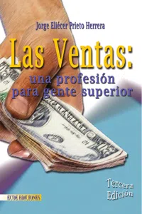 Ventas, Las: una profesión para gente superior - 3ra edición_cover