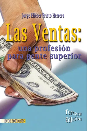 Ventas, Las: una profesión para gente superior - 3ra edición