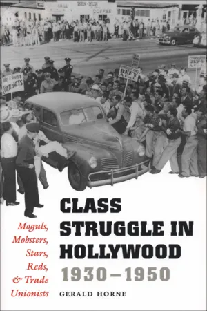 Class Struggle in Hollywood, 1930–1950