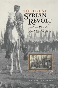 The Great Syrian Revolt and the Rise of Arab Nationalism_cover