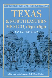 Texas and Northeastern Mexico, 1630–1690_cover