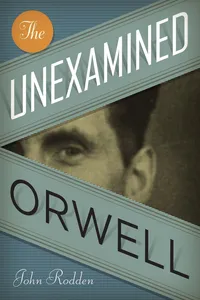 The Unexamined Orwell_cover
