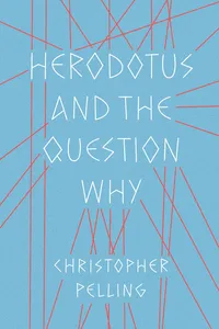 Herodotus and the Question Why_cover