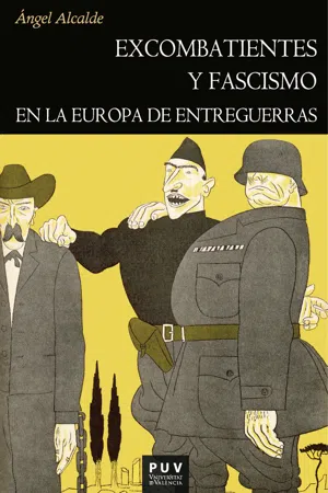 Excombatientes y fascismo en la Europa de entreguerras