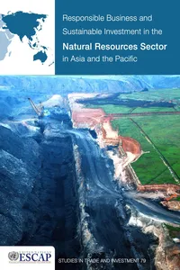 Responsible Business and Sustainable Investment in the Natural Resources Sector in Asia and the Pacific_cover