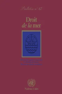 Droit de la mer bulletin, No.67_cover