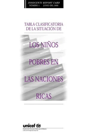 Tabla clasificatoria de la situación de los niños pobres en las naciones ricas