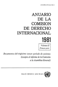 Anuario de la Comisión de Derecho Internacional 1981, Vol.II, Parte 1_cover