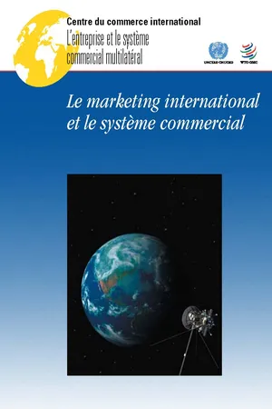 Le Marketing International et le Système Commercial