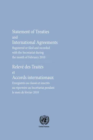 Statement of Treaties and International Agreements Registered or Filed and Recorded with the Secretariat during the Month of February 2010