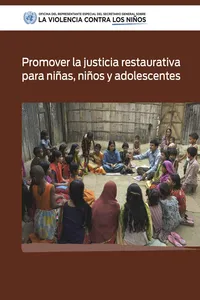 Promover la justicia restaurativa para niñas, niños y adolescentes_cover