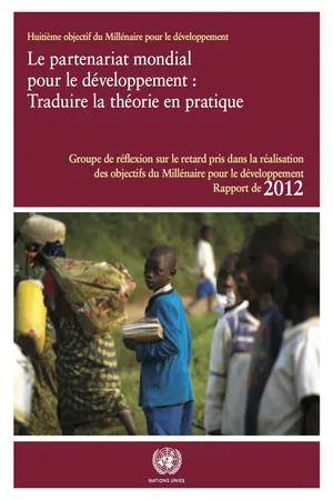 Rapport du Groupe de réflexion sur le retard pris dans la réalisation des objectifs du Millénaire pour le développement 2012