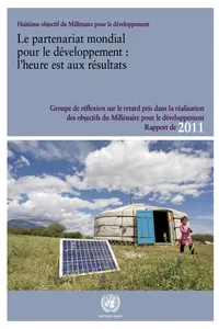 Rapport du Groupe de réflexion sur le retard pris dans la réalisation des objectifs du Millénaire pour le développement 2011_cover