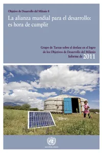 Informe del Grupo de Tareas sobre el desfase en el logro de los objetivos de desarrollo del Milenio de 2011_cover