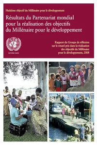 Rapport du Groupe de réflexion sur le retard pris dans la réalisation des objectifs du Millénaire pour le développement 2008_cover