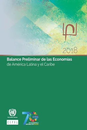 Balance Preliminar de las Economías de América Latina y el Caribe 2018