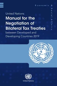 United Nations Manual for the Negotiation of Bilateral Tax Treaties between Developed and Developing Countries 2019_cover