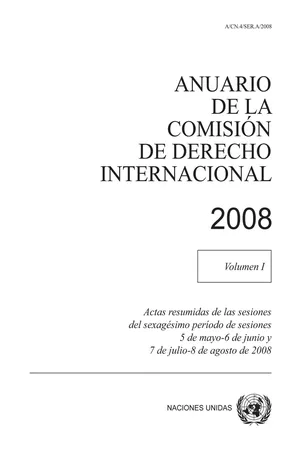 Anuario de la Comisión de Derecho Internacional 2008, Vol. I