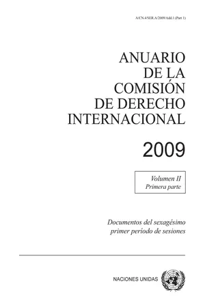 Anuario de la Comisión de Derecho Internacional 2009, Vol. II, Parte 1