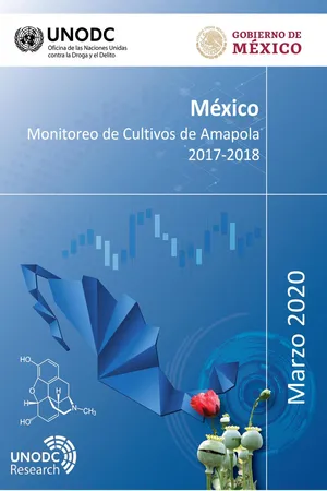 México, Monitoreo de Cultivos de Amapola 2017-2018