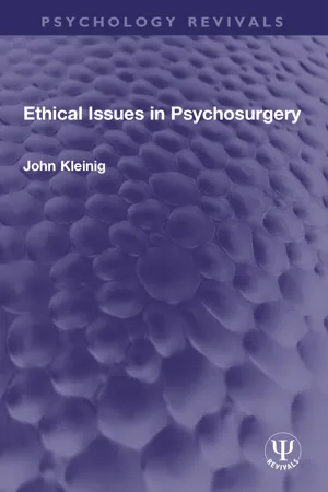 Ethical Issues in Psychosurgery