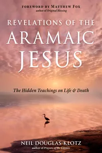 Revelations of the Aramaic Jesus_cover