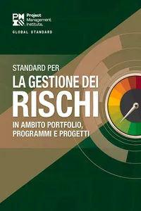 The Standard for Risk Management in Portfolios, Programs, and Projects