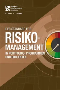 The Standard for Risk Management in Portfolios, Programs, and Projects