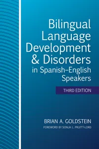 Bilingual Language Development & Disorders in Spanish–English Speakers_cover