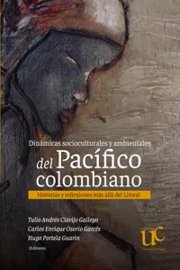 Dinámicas socioculturales y ambientales del Pacífico colombiano_cover