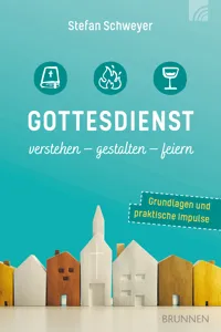 Gottesdienst verstehen - gestalten - feiern_cover