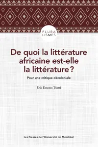 De quoi la littérature africaine est-elle la littérature ?_cover