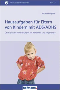 Hausaufgaben für Eltern von Kindern mit ADS/ADHS_cover