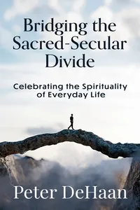Bridging the Sacred-Secular Divide_cover