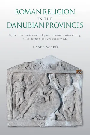 Roman Religion in the Danubian Provinces