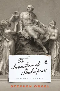 The Invention of Shakespeare, and Other Essays_cover