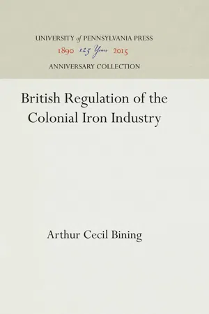 British Regulation of the Colonial Iron Industry