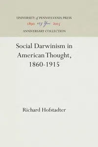 Social Darwinism in American Thought, 1860-1915_cover