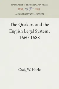 The Quakers and the English Legal System, 1660-1688_cover
