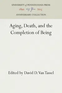 Aging, Death, and the Completion of Being_cover