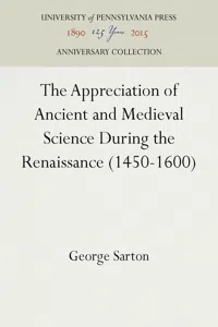 The Appreciation of Ancient and Medieval Science During the Renaissance_cover