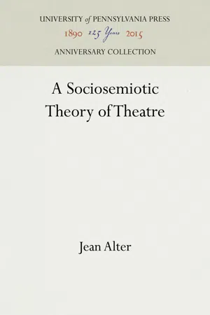 A Sociosemiotic Theory of Theatre