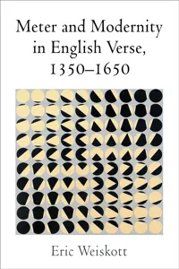 Meter and Modernity in English Verse, 1350-1650_cover